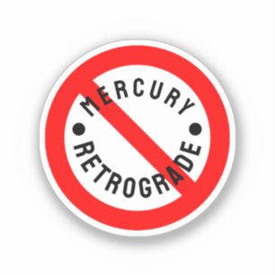 Sticker Pas sur Mercury Retrograde