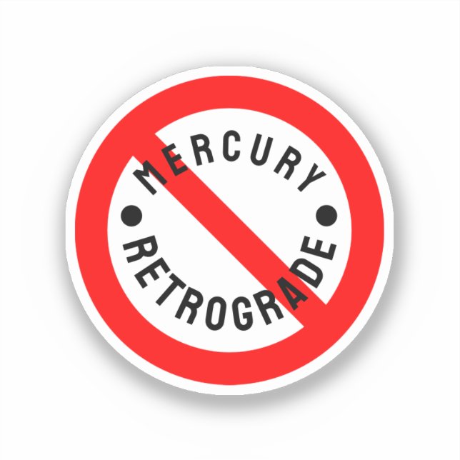 Sticker Pas sur Mercury Retrograde (Recto)