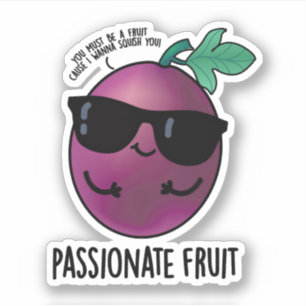 Sticker Passionné Fruit Amusant Passion Fruit Pun