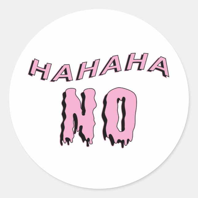 Sticker Pastel Goth Round "hahaha NO" (Devant)