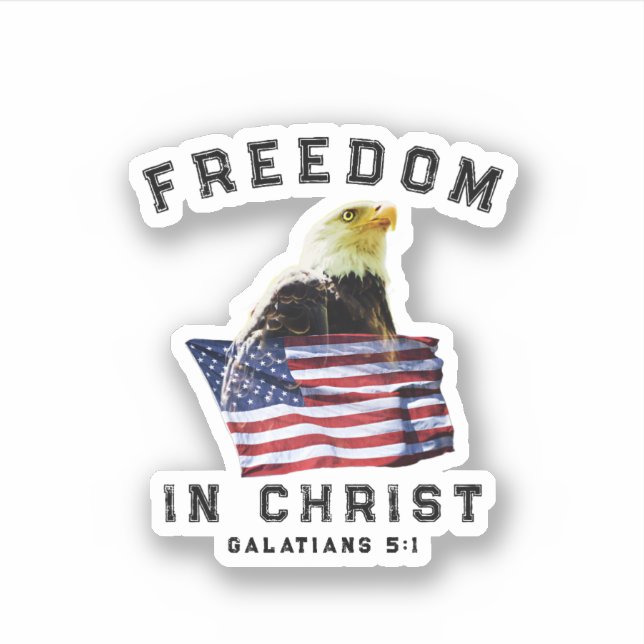 Sticker Patriotic Bible Verse Freedom in Christ Vinyl (Devant)
