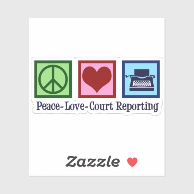 Sticker Peace Love Court Reporting (Feuille)