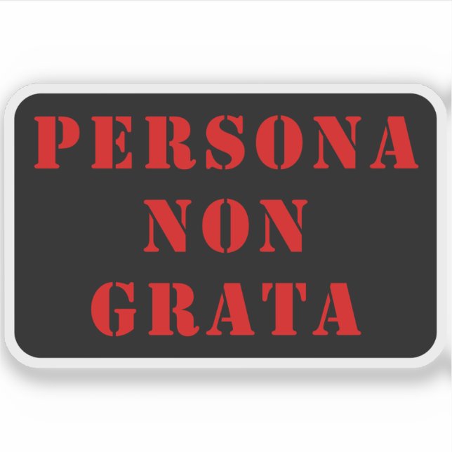 Sticker Persona Non Grata (rouge) (Devant)