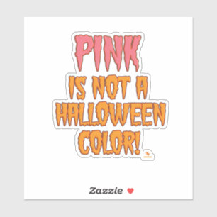 Sticker Pink n'est pas Halloween couleur amusant saison Éf