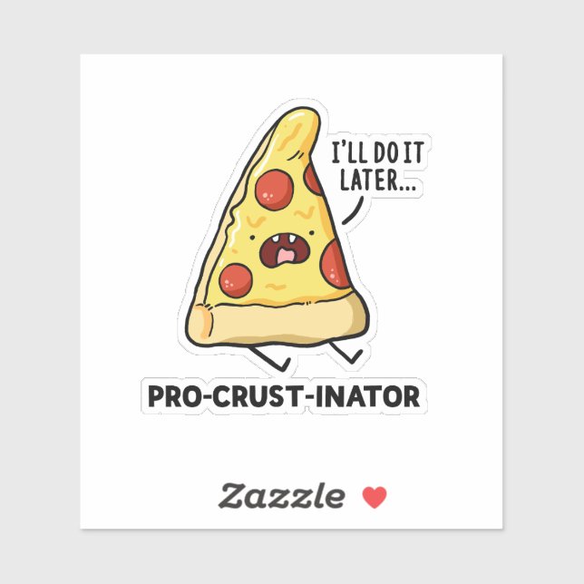 Sticker Pizza Pun Die-Cut Pro-Cust-Inator (Feuille)
