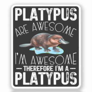Sticker Platypus sont géniaux Je suis génial Platypus Mamm