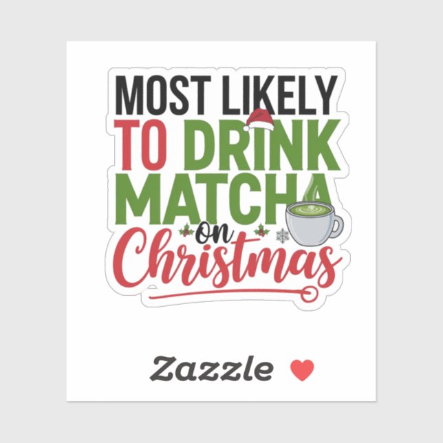 Sticker Plus susceptible de boire du matcha à Noël Café  (Feuille)