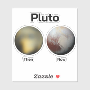 Sticker Pluto : Alors vs maintenant