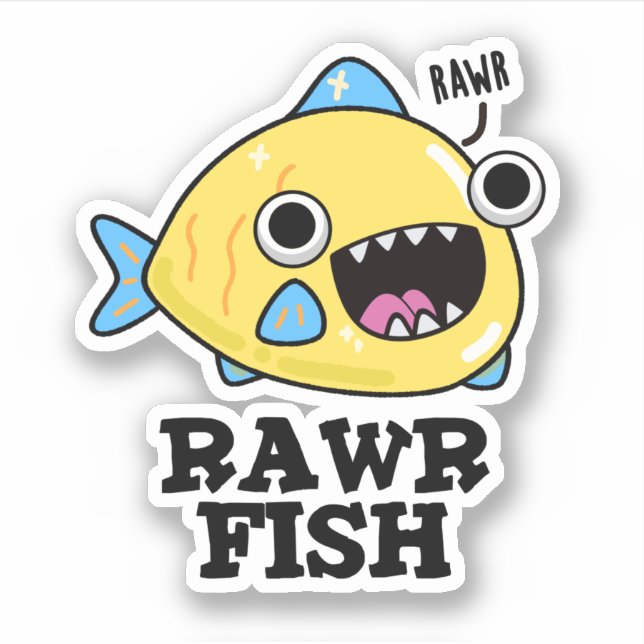 Sticker Poisson Rawr Funny Animal Pun (Devant)