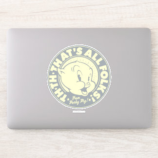 Sticker Porky TH-TH-C'EST TOUT DES FOLKS !