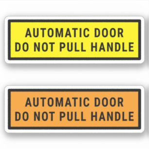 Sticker Porte automatique ne tire pas poignée