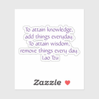Sticker Pour acquérir des connaissances Lao Tzu