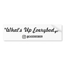 Sticker pour pare-chocs "What's Up tout le monde"