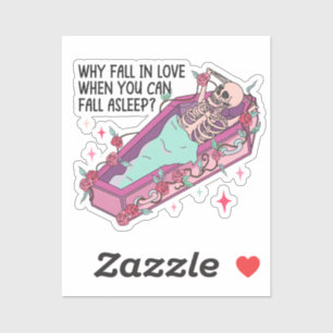 Sticker Pourquoi tomber dans l'amour drôle Anti Valentine