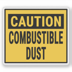 Sticker Poussière Combustible Attention