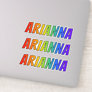 Sticker Prénom "ARIANNA" avec colorant arc-en-ciel amusant