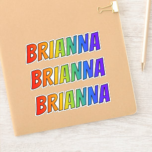 Sticker Prénom "BRIANNA" avec colorant arc-en-ciel amusant