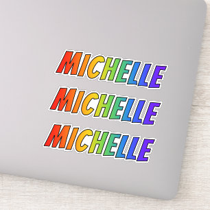 Sticker Prénom "MICHELLE" avec la coloration d'arc-en-cie
