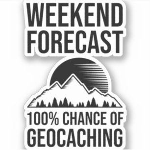 Sticker Prévision de fin de semaine - 100% de chance de gé