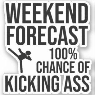 Sticker Prévisions de week-end - 100% de chances de déchir