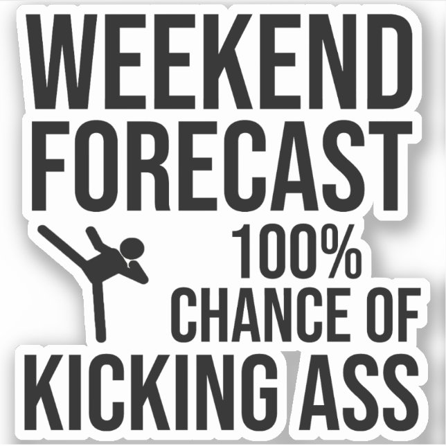 Sticker Prévisions de week-end - 100% de chances de déchir (Devant)