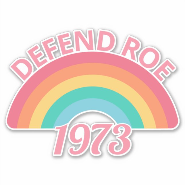 Sticker Pro Abortion - Défendre Roe contre Wade II (Devant)