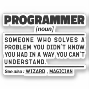 Sticker Programmer Noun Développeur logiciel Humour plaisa