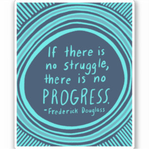 Sticker PROGRÈS DE LA LUTTE Douglass Quote Bleu