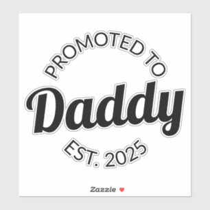 Sticker Promu À Daddy Est. 2025 I