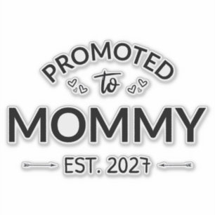 Sticker Promue Maman en 2027 Annonce de Nouvelle Maman II