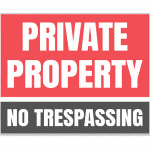Sticker Propriété privée Aucune intrusion