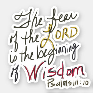 Sticker Psaumes 111:10 "La peur de l'Éternel est"