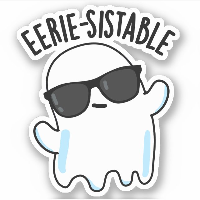 Sticker Pun Fantôme Funny Eerie durable (Devant)