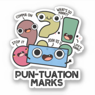 Sticker Pun-tuation Marks Funny Pun de ponctuation