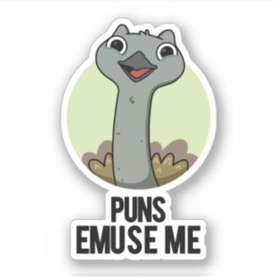 Sticker Puns Emuse Me Drôle Emu Pun
