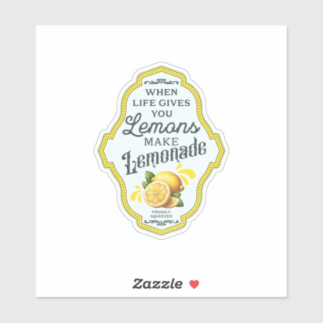 Sticker Quand la vie vous donne des citrons faire LEMONADE (Feuille)