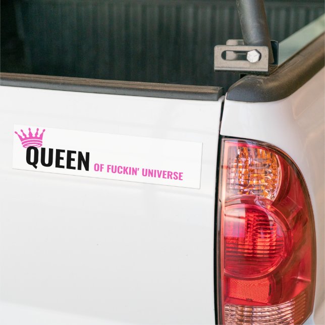 Sticker Queen of the Universe - Drôle pare-chocs v (Sur camion)