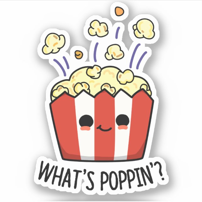 Sticker Quel est Poppin Funny Popcorn Pun (Devant)