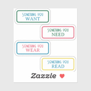 Sticker Quelque chose que vous voulez, besoin, porter, lir