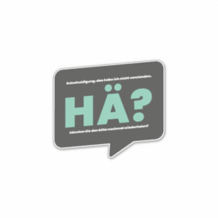 Sticker Quoi ? Définition de l'humour allemand
