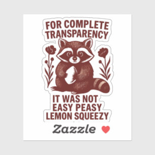 Sticker Raccoon amusant Facile Peasy Lemon Squeezy