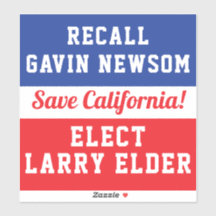 Rappeler Newsom Elect Larry Elder Save California