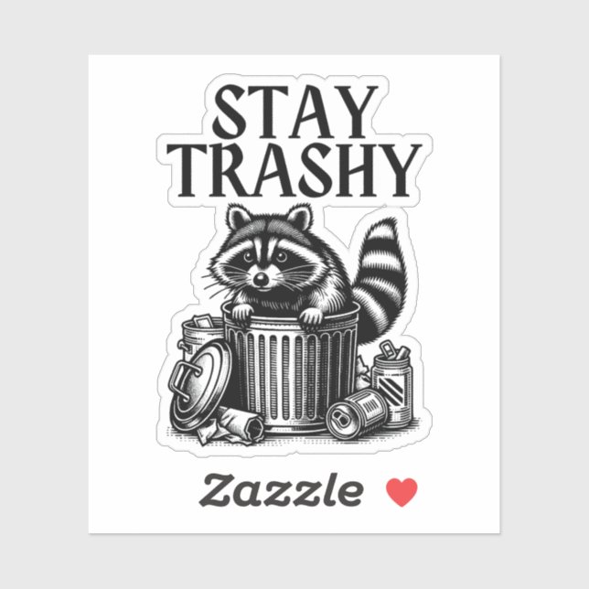 Sticker Raton laveur restez trashy (Feuille)