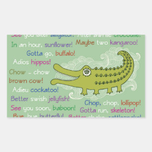 Sticker Rectangulaire Adieu et bonne chance de Groupe, Alligator