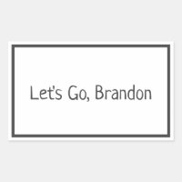 Allez, Brandon Biden