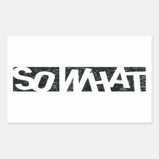 Sticker Rectangulaire Alors quoi
