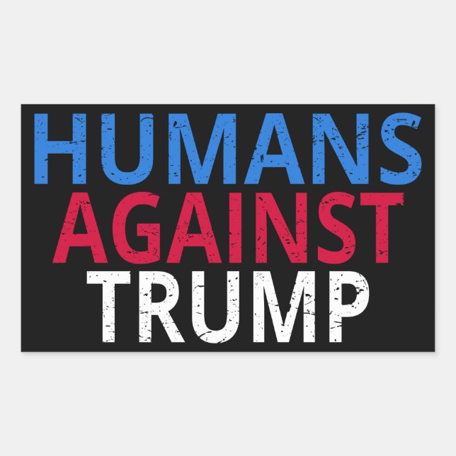 Sticker Rectangulaire Anti-Trump - Humains contre Trump (Devant)