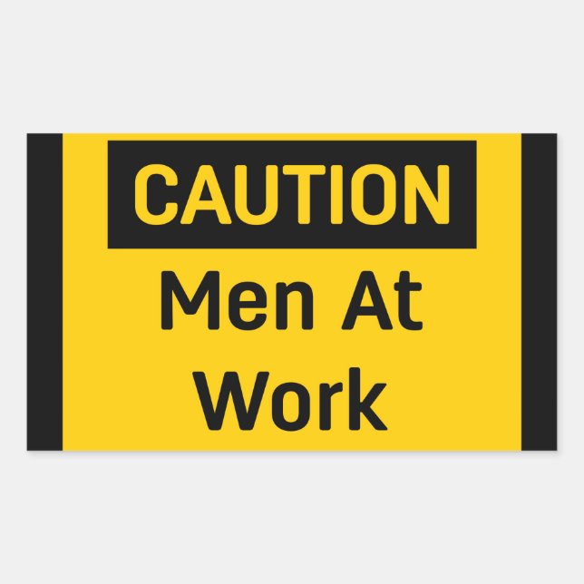Sticker Rectangulaire ATTENTION Les hommes au travail (Devant)