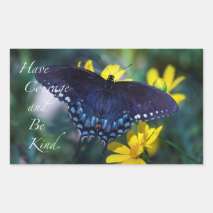 Sticker Rectangulaire Ayez du courage et soyez gentils.