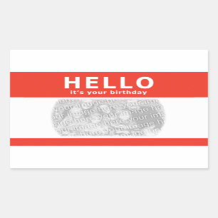Sticker Rectangulaire bonjour, c'est votre anniversaire ! nametag